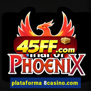 plataforma 8casino.com